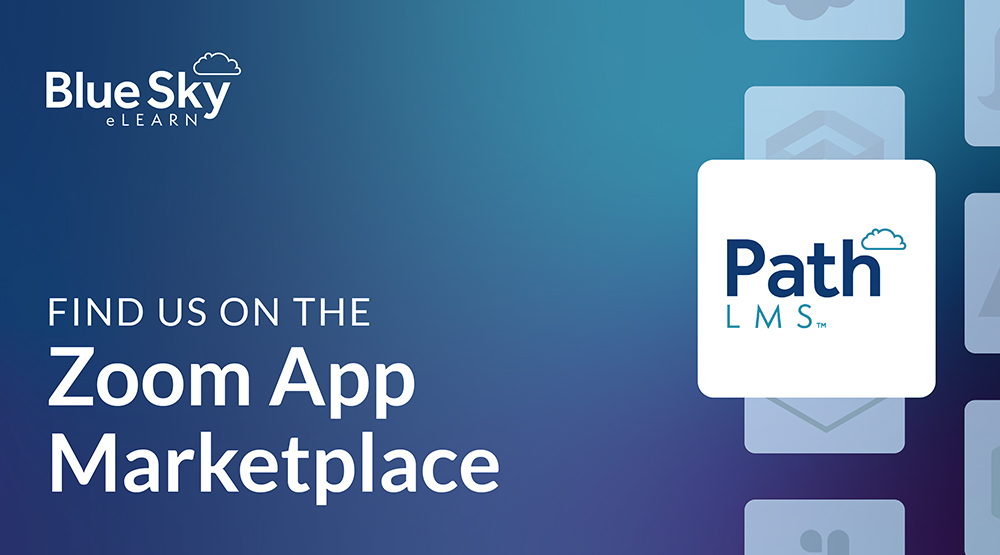 Find us on the zoom app marketplace with blue sky elearn and path logos